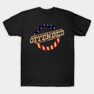 The United States Of Offended T-Shirt